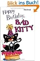 Happy Birthday, Bad Kitty!