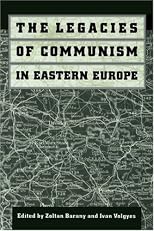 The Legacies of Communism in Eastern Europe