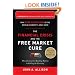 The Financial Crisis and the Free Market Cure:  Why Pure Capitalism is the World Economy’s Only Hope