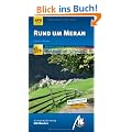 Rund um Meran: Wanderf�hrer mit 35 Touren