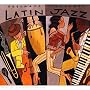 Putumayo Presents: Latin Jazz