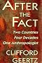 After the Fact: Two Countries, Four Decades, One Anthropologist
