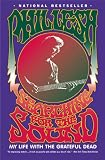 Searching for the Sound: My Life with the Grateful Dead