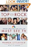 Top of the Rock: Inside the Rise and Fall of Must See TV