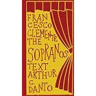 Francesco Clemente: The Sopranos by Arthur Danto and Francesco Clemente