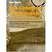 Ein Leben im Goldrausch. Living the gold fever: Biographie, Briefe und Bilder des Goldgr�bers Arthur Fr�hlich 1862-1932. Biography, Letters and Pictures of the Gold-Digger Arthur Froelich 1862-1932