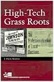 High-Tech Grass Roots: The Professionalization of Local Elections (Campaigning American Style)