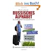 Russisches Alphabet: Schnell erlernt für jedermann Russisches Alphabet: Schnell erlernt für jedermann