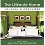 The Ultimate Home Journal & Organizer