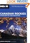 Moon Canadian Rockies: Including Banff and Jasper National Parks (Moon Handbooks)
