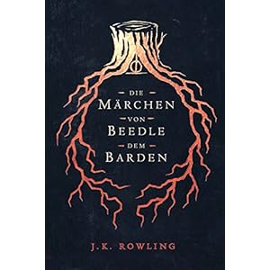 Die Märchen von Beedle dem Barden (Hogwarts Library books)