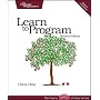 Learn to Program: Using Ruby (Facets of Ruby)