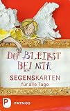 Produkt-Bild: Du bleibst bei mir - Segenskarten f&uuml;r alle Tage