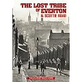 The Lost Tribe of Everton and Scottie Road