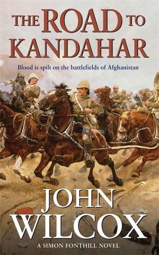The Road to Kandahar (Simon Fonthill Series)