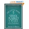 The Little Book of Stock Market Cycles (Little Books. Big Profits)