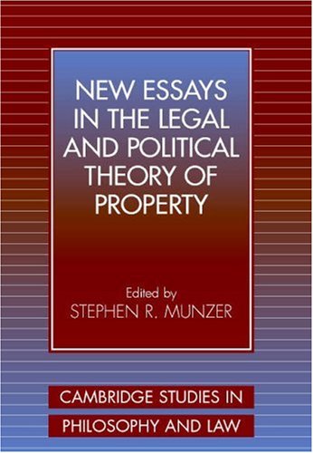 New Essays in the Legal and Political Theory of Property (Cambridge Studies in Philosophy and Law)