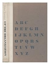 Up the Organization Up the Organization