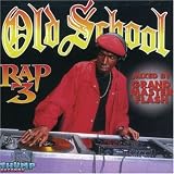 Old School Rap, Vol. 3