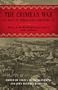 The Crimean War: As Seen by Those Who Reported It (From Our Own Correspondent)