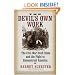 The Devil's Own Work: The Civil War Draft Riots and the Fight to Reconstruct America