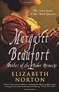 Margaret Beaufort the Mother of the Tudor Dynasty