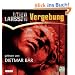 Vergebung: Millennium Trilogie 3