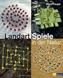 Landart-Spiele in der Natur - Marc Pouyet