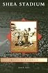 Shea Stadium (NY) (Images of Baseball)