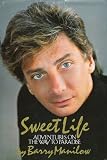 Sweet Life: Adventures on the Way to Paradise