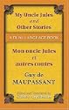 My Uncle Jules and Other Stories/Mon oncle Jules et autres contes