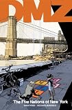 DMZ Vol. 12: The Five Nations of New York