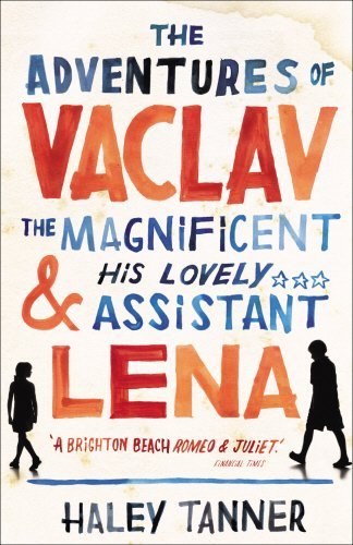 The Adventures of Vaclav the Magnificent and his lovely assistant Lena by Haley Tanner (3-May-2012) Paperback