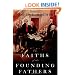 The Faiths of the Founding Fathers