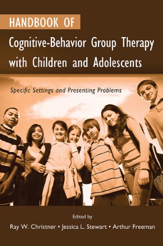 Handbook of Cognitive-Behavior Group Therapy with Children and Adolescents: Specific Settings and Presenting Problems