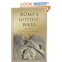 Rome's Gothic Wars: From the Third Century to Alaric (Key Conflicts of Classical Antiquity)
