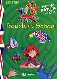 Kika Superwitch Trouble at School