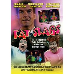 Fat Slags