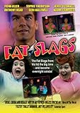 Fat Slags