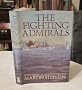 The Fighting Admirals: British Admirals of the Second World War