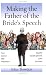 Making the Father of the Bride's Speech: Etiquette, Jokes, Sample Speeches, One-liners