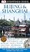 Beijing and Shanghai (Eyewitness Travel Guides) by DK Publishing