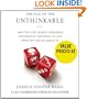 The Age of the Unthinkable: Why the New World Disorder Constantly Surprises Us And What We Can Do About It