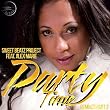 Party Time (feat. Alex Marie) [Remixes, Pt. 2]