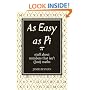 As Easy As Pi: Stuff about numbers that isn't (just) maths