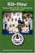 Kid-Jitsu: Instructor's Manual - Teaching Children the Art of Brazilian Jiu-Jitsu