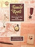 Family roots : discovering the past in the Public Record Office