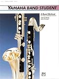 Yamaha Band Student, Book 3: B-Flat Bass Clarinet (Yamaha Band Method)