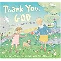 Thank You, God! (A Year of Blessings and Prayers for Little Ones) (Hardcover)
