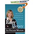 Easy Money: How to Simplify Your Finances and Get What You Want... by Liz Pulliam Weston